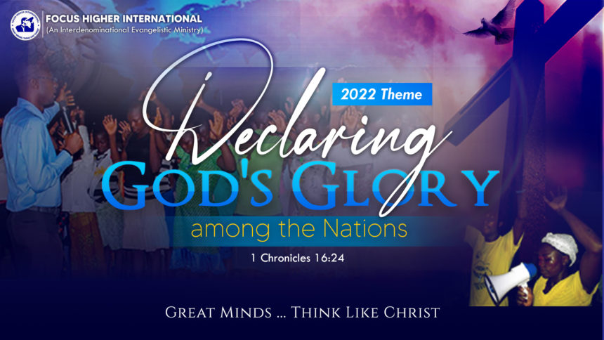 DECLARING GOD’S GLORY AMONG THE NATIONS