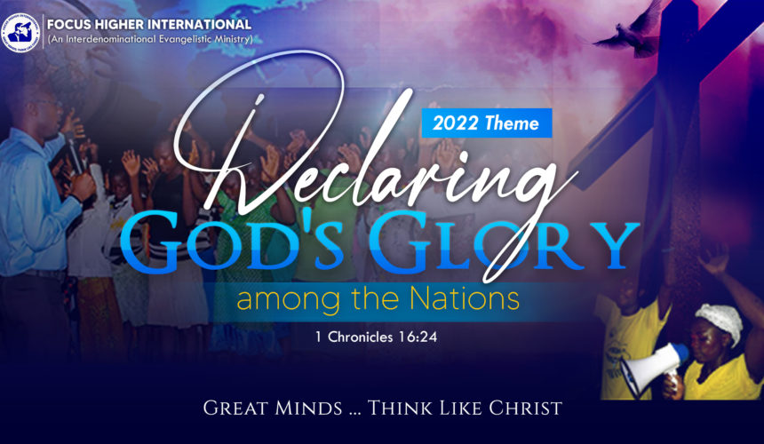 DECLARING GOD’S GLORY AMONG THE NATIONS